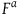 upper F Superscript a