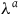 lamda Superscript a