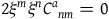 2 xi Superscript m Baseline xi Superscript n Baseline upper C Superscript a Baseline Subscript n m Baseline equals 0