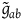 g overtilde Subscript a b