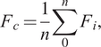 upper F Subscript c Baseline equals StartFraction 1 Over n EndFraction sigma summation Underscript 0 Overscript n Endscripts upper F Subscript i Baseline comma