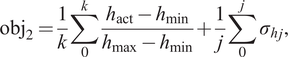 obj 2 equals StartFraction 1 Over k EndFraction sigma summation Underscript 0 Overscript k Endscripts StartFraction h Subscript act Baseline minus h Subscript min Baseline Over h Subscript max Baseline minus h Subscript min Baseline EndFraction plus StartFraction 1 Over j EndFraction sigma summation Underscript 0 Overscript j Endscripts sigma Subscript h Baseline Subscript j Baseline comma