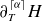 partial differential Subscript upper T Superscript left ceiling alpha right ceiling Baseline upper H
