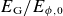 upper E Subscript normal upper G Baseline divided by upper E Subscript phi comma 0