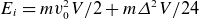 upper E Subscript i Baseline equals m v 0 squared upper V divided by 2 plus m upper Delta squared upper V divided by 24