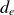 d Subscript e