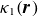 kappa 1 left parenthesis bold italic r right parenthesis