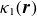 kappa 1 left parenthesis bold italic r right parenthesis