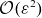 script upper O left parenthesis epsilon squared right parenthesis