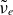 nu overtilde Subscript e