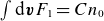 integral normal d bold italic v upper F 1 equals upper C n 0