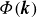 upper Phi left parenthesis bold italic k right parenthesis