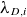 lamda Subscript upper D comma i