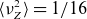 left angle bracket nu Subscript upper Z Superscript 2 Baseline right angle bracket equals 1 divided by 16