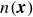 n left parenthesis bold italic x right parenthesis