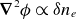 bold nabla squared phi proportional to delta n Subscript e