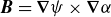 bold italic upper B equals bold nabla psi times bold nabla alpha