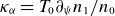 kappa Subscript alpha Baseline equals upper T 0 partial differential Subscript psi Baseline n 1 divided by n 0