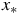 x Subscript asterisk