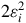2 epsilon Subscript i Superscript 2