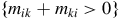 left brace m Subscript i k Baseline plus m Subscript k i Baseline greater than 0 right brace