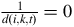 StartFraction 1 Over d left parenthesis i comma k comma t right parenthesis EndFraction equals 0
