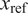 x Subscript ref