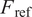 upper F Subscript ref