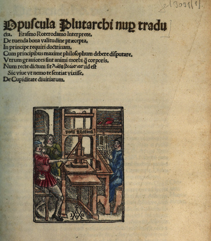Printed Latin page of Plutarch’s Opuscula with a small hand-coloured woodcut below, showing three men operating a large wooden printing press inside a workshop.