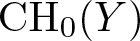 CH 0 left parenthesis upper Y right parenthesis