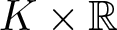 upper K times double struck upper R