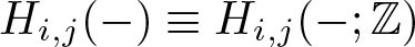 Hi comma j left parenthesis minus right parenthesis identical to Hi comma j left parenthesis minus semicolon double struck upper Z right parenthesis