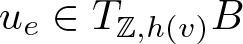 ue element of upper T double struck upper Z comma h left parenthesis v right parenthesis upper B