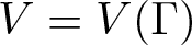 upper V equals upper V left parenthesis upper Gamma right parenthesis
