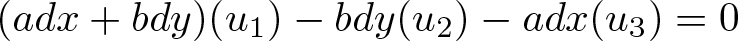 left parenthesis adx plus bdy right parenthesis left parenthesis u 1 right parenthesis minus bdy left parenthesis u 2 right parenthesis minus adx left parenthesis u 3 right parenthesis equals 0