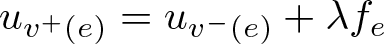 uv plus left parenthesis e right parenthesis equals uv minus left parenthesis e right parenthesis plus lamda fe