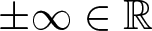 plus or minus infinity element of double struck upper R
