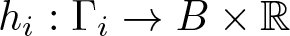 hi colon upper Gamma i right arrow upper B times double struck upper R