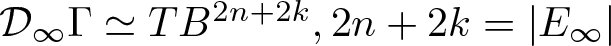 upper D infinity upper Gamma asymptotically equals TB 2 n plus 2 k comma 2 n plus 2 k equals vertical bar upper E infinity vertical bar