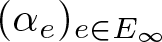 left parenthesis alpha e right parenthesis e element of upper E infinity