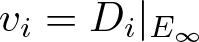 vi equals Di vertical bar upper E infinity
