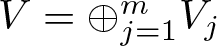 upper V equals circled plus j equals 1 mVj