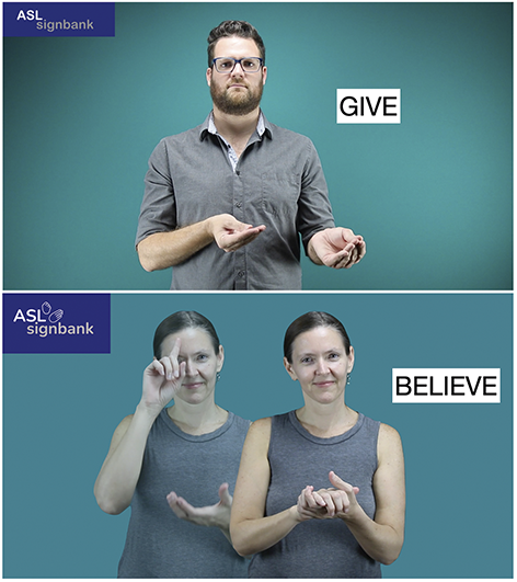Two A S L Signbank images (with logo in top right and teal background) with signers producing A S L signs for give (top) and believe (bottom). See long description.