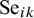 Se Subscript i k