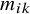 m Subscript i k