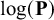 log left parenthesis bold upper P right parenthesis