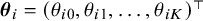 bold italic theta Subscript i Baseline equals left parenthesis theta Subscript i Baseline 0 Baseline comma theta Subscript i Baseline 1 Baseline comma ellipsis comma theta Subscript i upper K Baseline right parenthesis Superscript normal down tack