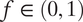 f element of left parenthesis 0 comma 1 right parenthesis