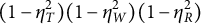 left parenthesis 1 minus eta Subscript upper T Superscript 2 Baseline right parenthesis left parenthesis 1 minus eta Subscript upper W Superscript 2 Baseline right parenthesis left parenthesis 1 minus eta Subscript upper R Superscript 2 Baseline right parenthesis