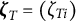 bold italic zeta Subscript upper T Baseline equals left parenthesis zeta Subscript upper T i Baseline right parenthesis